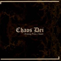 Chaos Dei : Arising from Chaos